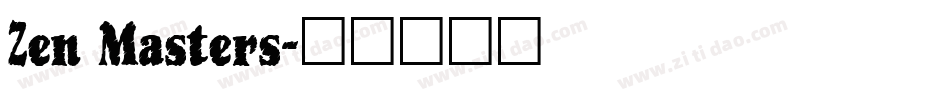 Zen Masters字体转换